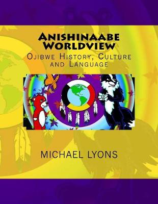 Book cover for Anishinaabe Worldview