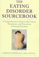 Book cover for The Eating Disorder Sourcebook