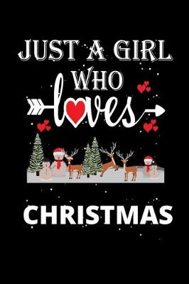 Book cover for Just a Girl Who Loves Christmas