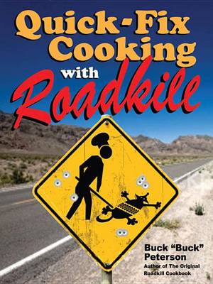 Book cover for Quick-Fix Cooking with Roadkill