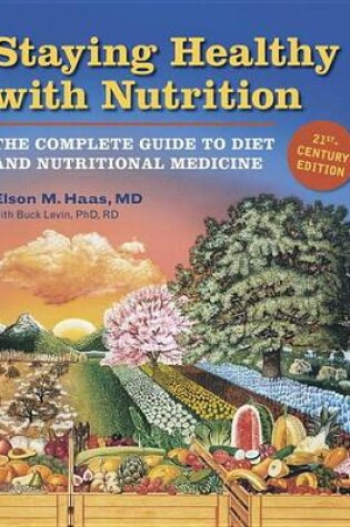 Cover of Staying Healthy with Nutrition, REV