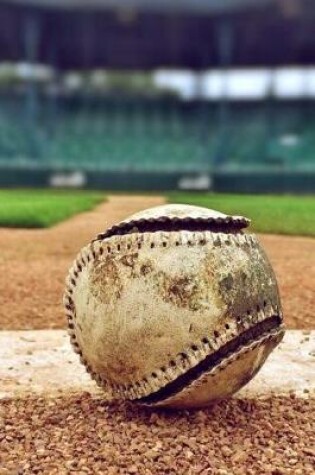 Cover of A Used Baseball on a Field Sports and Recreation Journal