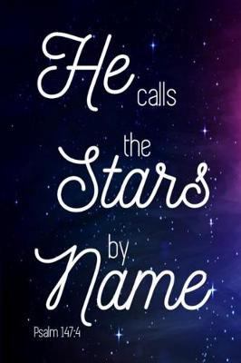 Book cover for He Calls the Stars by Name