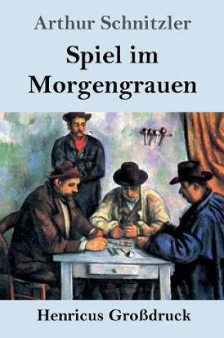 Cover of Spiel im Morgengrauen (Großdruck)