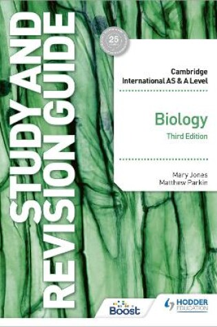 Cover of Cambridge International AS/A Level Biology Study and Revision Guide Third Edition