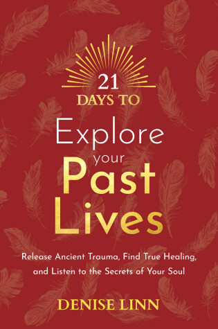 Cover of 21 Days to Explore Your Past Lives