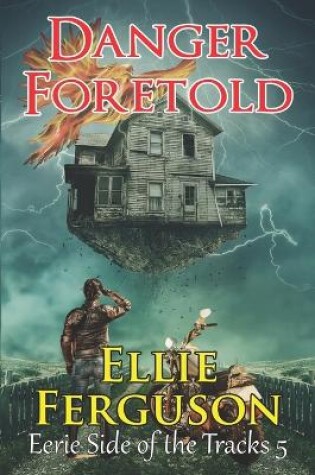 Cover of Danger Foretold