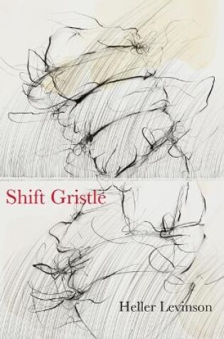 Cover of Shift Gristle