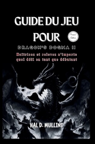 Cover of Guide du jeu pour Dragon's Dogma II