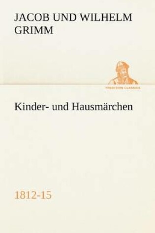 Cover of Kinder- Und Hausmarchen