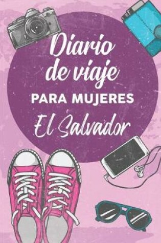 Cover of Diario De Viaje Para Mujeres El Salvador