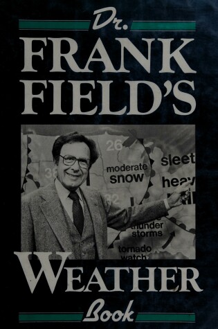Cover of Dr. Frank Field's Weather Book
