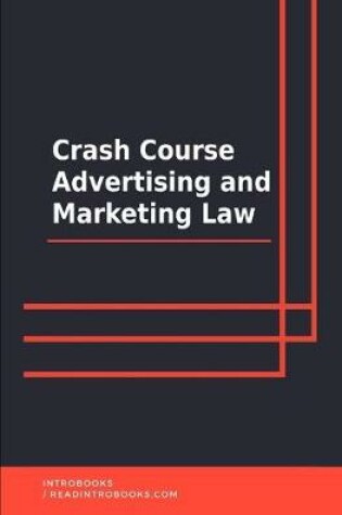 Cover of Crash Course Advertising and Marketing Law