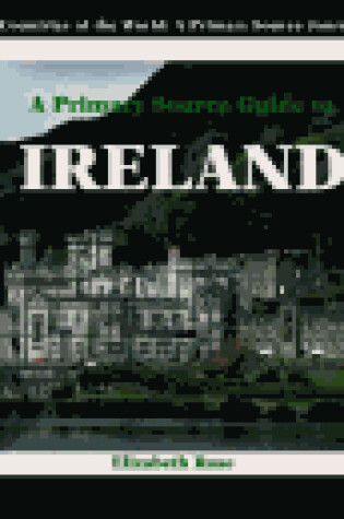 Cover of A Primary Source Guide to Ireland