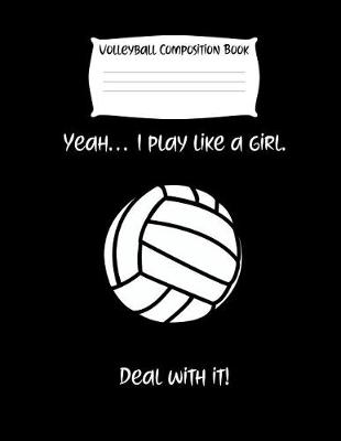 Book cover for Yeah... I Play Like a Girl. Deal with It!