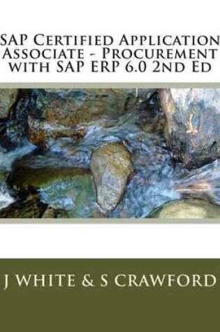Cover of SAP Certified Application Associate - Procurement with SAP ERP 6.0 2nd Ed