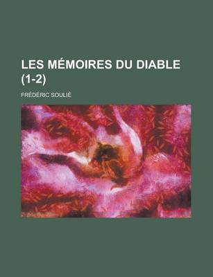 Book cover for Les Memoires Du Diable (1-2 )