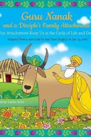 Cover of Guru Nanak and a Disciple's Family Attachments