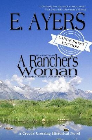 Cover of Historical Fiction - A Rancher's Woman - Victorian Native American Western