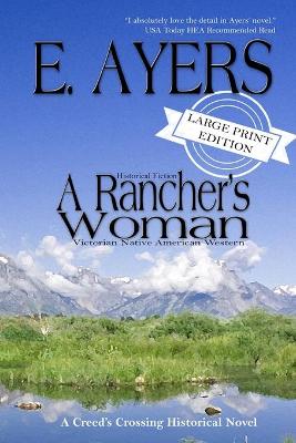 Book cover for Historical Fiction - A Rancher's Woman - Victorian Native American Western