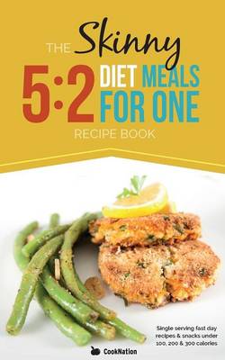 Book cover for The Skinny 5:2 Fast Diet Meals for One