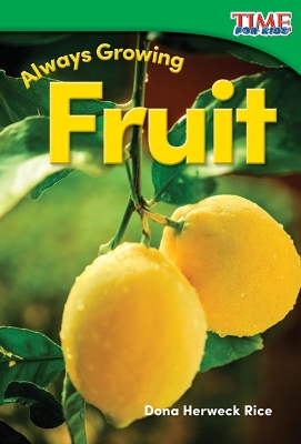 Cover of Always Growing: Fruit