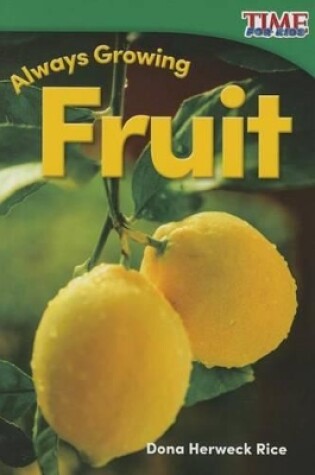 Cover of Always Growing: Fruit