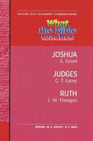 Cover of What the Bible Teaches -Joshua, Judges, Ruth