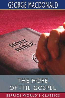 Book cover for The Hope of the Gospel (Esprios Classics)