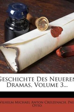 Cover of Geschichte Des Neueren Dramas, Volume 3...