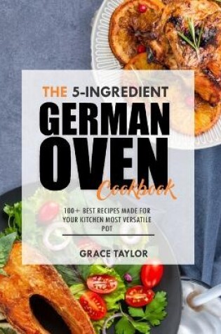 Cover of The 5-Ingredient German Oven Cookbook