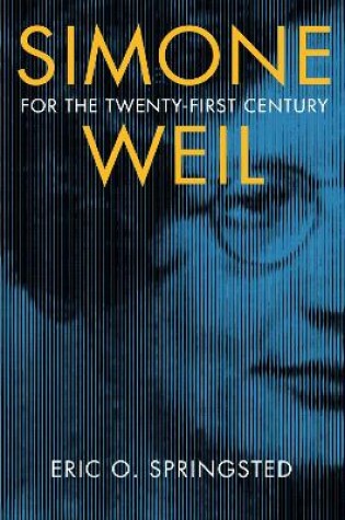 Cover of Simone Weil for the Twenty-First Century