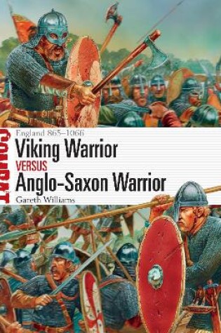 Cover of Viking Warrior vs Anglo-Saxon Warrior