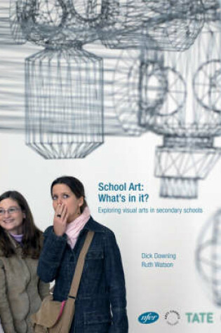 Cover of School Art: What's in It?