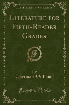 Book cover for Literature for Fifth-Reader Grades (Classic Reprint)