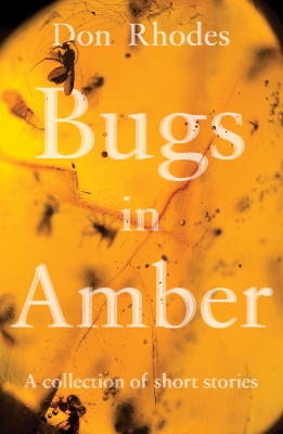 Book cover for Bugs in Amber