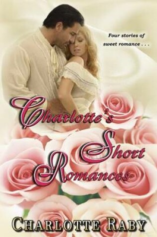 Cover of Charlotte's Short Romances