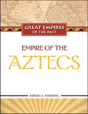 Book cover for Empire of the Aztecs