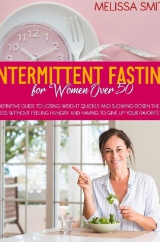 Cover of Intermittent Fasting for Women Over 50