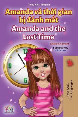 Book cover for Amanda and the Lost Time (Vietnamese English Bilingual Children's Book)