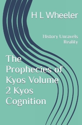 Cover of The Prophecies of Kyos Volume 2