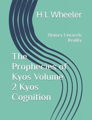 Cover of The Prophecies of Kyos Volume 2