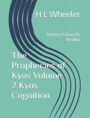 Book cover for The Prophecies of Kyos Volume 2