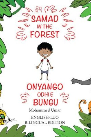 Cover of Samad in the Forest (English - Luo Bilingual Edition)