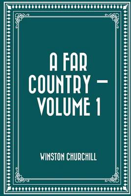 Book cover for A Far Country - Volume 1