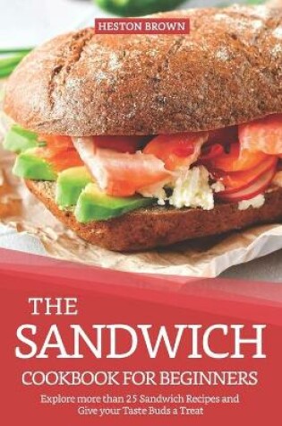 Cover of The Sandwich Cookbook for Beginners