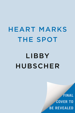 Cover of Heart Marks the Spot