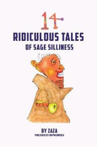 Cover of 14 Ridiculous Tales of Sage Silliness