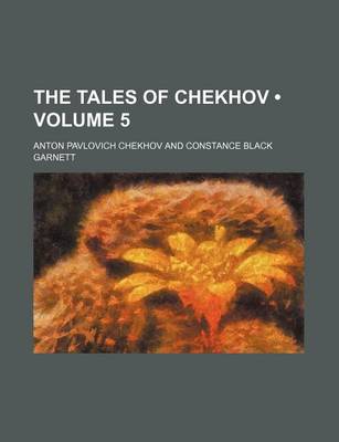 Book cover for The Tales of Chekhov (Volume 5)