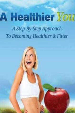 Cover of A Healthier You